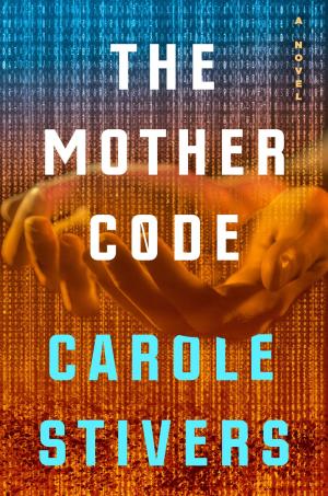 The Mother Code (Carole Stivers) Free ePub Download