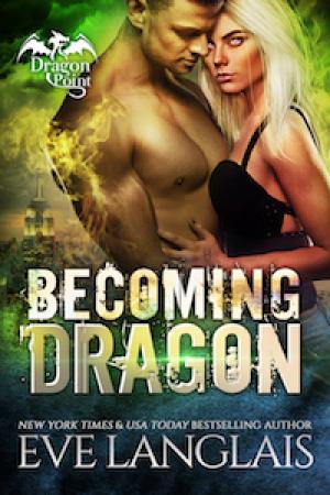 Becoming Dragon (Dragon Point #1) Free ePub Download