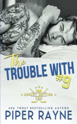 The Trouble with #9 (Hockey Hotties #2) Free ePub Download