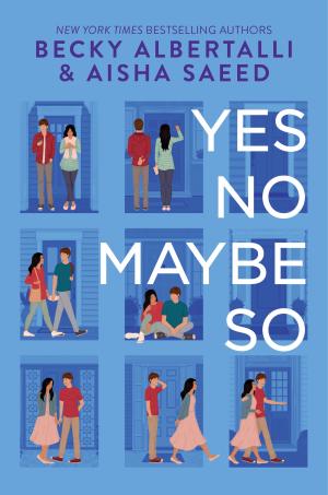 Yes No Maybe So by Becky Albertalli Free ePub Download
